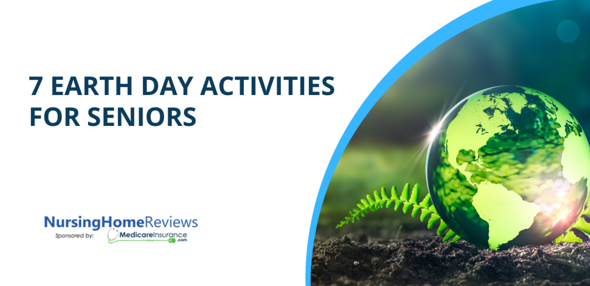 7 Earth Day Activities for Seniors