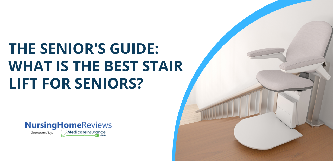 The Senior’s Guide: What is the Best Stair Lift for Seniors?