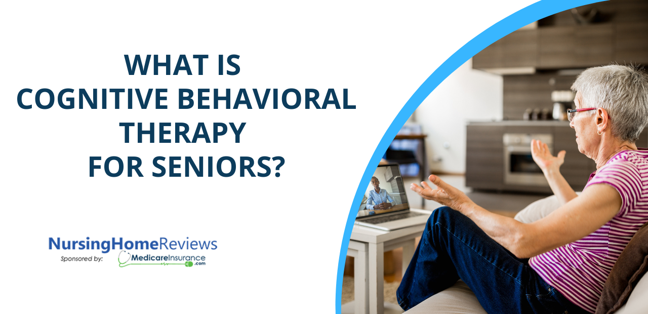 What is Cognitive Behavioral Therapy for Seniors?