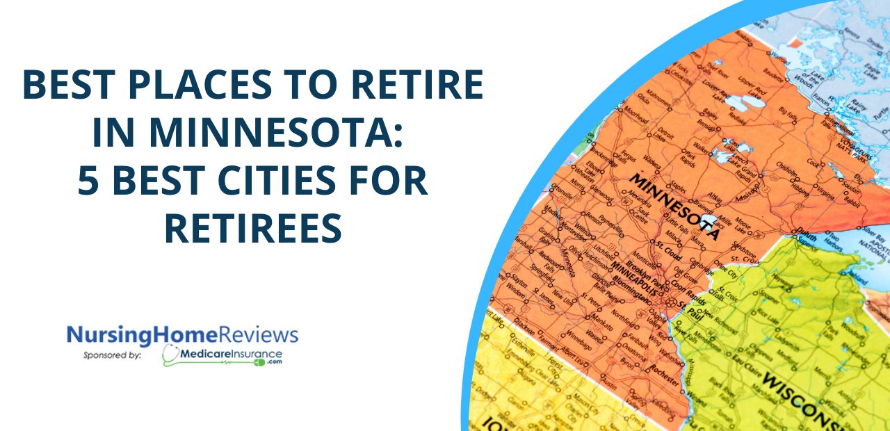 Best Places to Retire in Minnesota: 5 Best Cities for Retirees